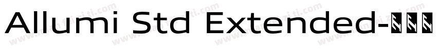 Allumi Std Extended字体转换